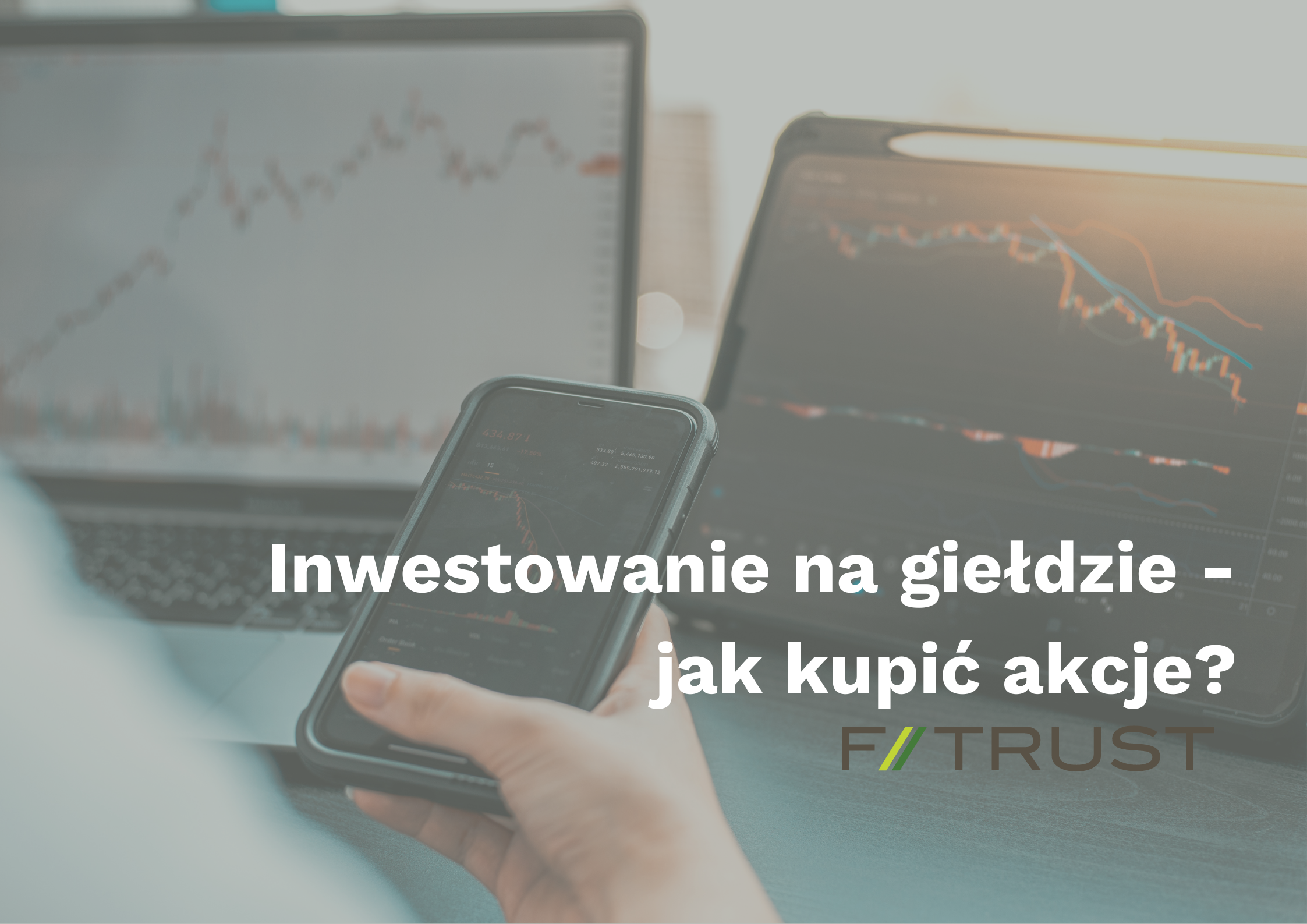 Inwestowanie na giełdzie - jak kupić akcje?