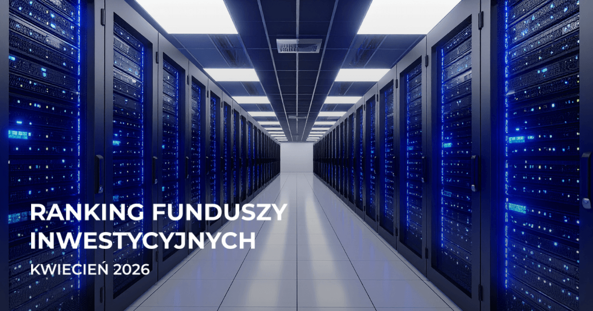 ranking funduszy inwestycyjnych kwiecień 2026